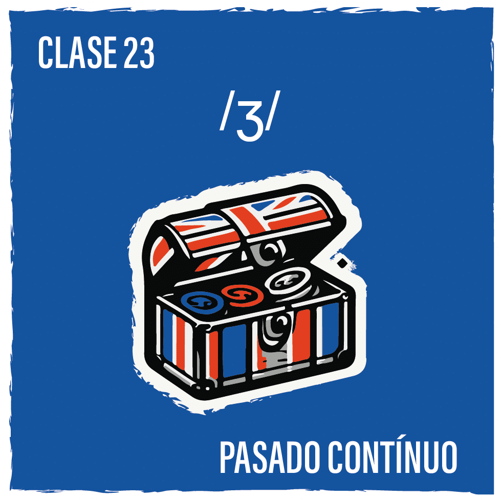 Clase 23 - Pasado Contínuo